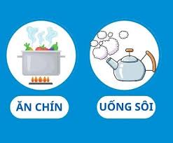 ăn chín uống sôi